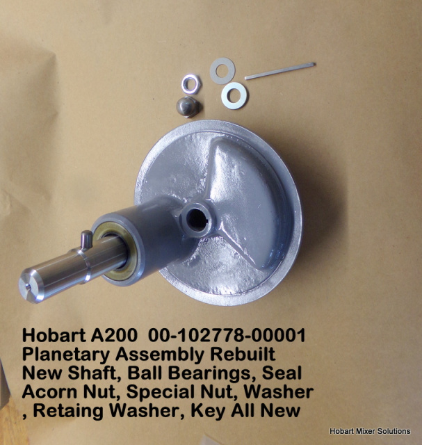 Hobart A200 Mixer 00-102778-00001-Planetary Assy Reconditioned 